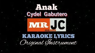 AnakBy Cydel Gabutero InstrumentMinus OneKaraoke LYRICS [upl. by Chalmer]