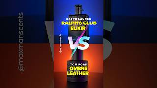 Ralph Lauren Ralphs Club Elixir and Tom Ford Ombré Leather fragrances Lets compare them 👍 Like [upl. by Ahcsap666]