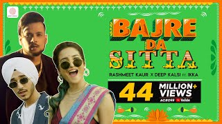 Bajre Da Sitta  Rashmeet Kaur x Deep Kalsi x Ikka  Atul Khatri  punjabidancesong [upl. by Nallid]