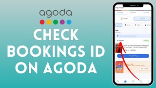 How to Check Booking ID in Agoda  Find Your Agoda Booking ID Easily [upl. by Ilek781]