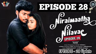 Niraimatha Nilave short film episode28  Niraimatha nilave episode 28 nirai matha nilave episode28 [upl. by Sorrows475]