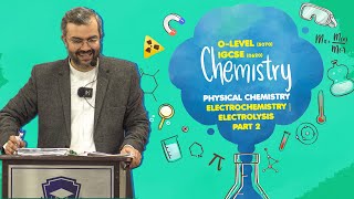 Olevel 5070 IGCSE 0620 Chemistry  Electrochemistry  Electrolysis  Part 2 [upl. by Naves]