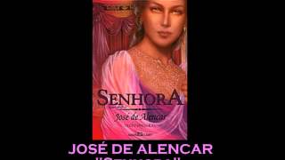 AUDIOLIVRO quotSenhoraquot de José de Alencar [upl. by Akieluz536]