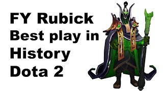 FY Best Rubick Game in History of Dota 2 [upl. by Hametaf]