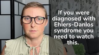 If you were diagnosed with EhlersDanlos Syndrome without a genetic test you should watch this [upl. by Bracci]