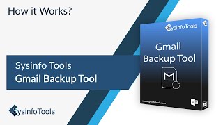How to Backup Gmail Emails to Hard Drive  Gmail Backup Tool  SysinfoTools [upl. by Erminie]