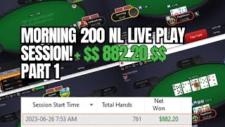 Morning 200 NL Live Play Session   88220 Profit   Part 1 [upl. by Jens]