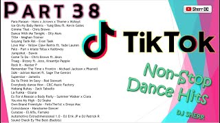 TikTok NonStop Dance Hits Part 38  DJ Sherr [upl. by Ailehpo]