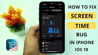 iOS 18 Screen Time Bug Fix  How to Resolve Screen Time Issues Easily [upl. by Aissila]