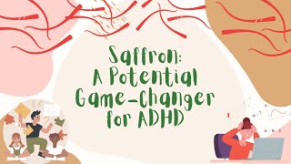 Saffron A Potential GameChanger for ADHD [upl. by Willmert]