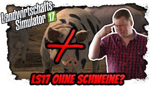 LS17 ohne Schweine ★ Infovideo ★ PETA ★ Tierschutz ★ Landwirtschafts Simulator 17 ★ Was sagt ihr [upl. by Nref]