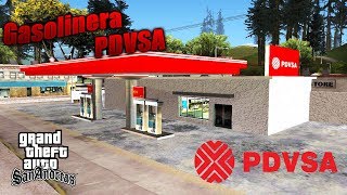 Gasolinera PDVSA De VENEZUELA Para GTA San Andreas [upl. by Gibbie1]