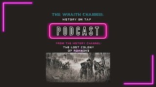 The Lost Colony of Roanoke  Deep Dive [upl. by Combe103]