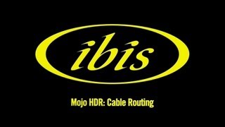 Mojo HDR and Mojo HD Cable Routing [upl. by Yrennalf]