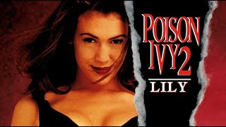 Poison Ivy 2 Lily 1996  Alyssa Milano  Video Trailer [upl. by Daj]