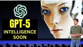 GPT 5 Will Have PhD Level Intelligence  MUST WATCH [upl. by Eural555]