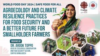 Topic “ Agroecology and Climate Resilience Practices for Food Security for Smallholder Farmers “ [upl. by Sliwa]