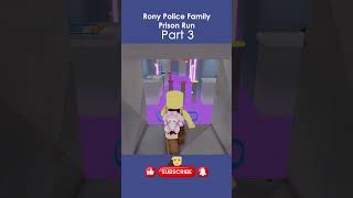 Rony Police Family Prison Run Part 3 roblox games robloxgames gameplay satisfying obby asmr [upl. by Beverle]