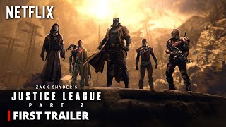 Netflixs JUSTICE LEAGUE 2 – First Trailer  Snyderverse Restored  Zack Snyder amp Darkseid Returns [upl. by Fricke]