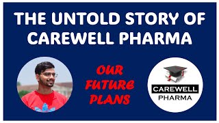 The Untold Story of Carewell Pharma  Our Future Plans  Teachers Day  500k Special  Akash Sir [upl. by Baillieu615]