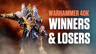 Top Winners and Losers from the Latest Warhammer 40k Updates [upl. by Charlet]