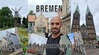 Bremen  ¿La ciudad mejor conservada de Alemania  Recorrido por los mejores lugares [upl. by Adnouqal]