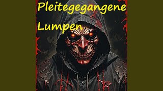 Pleitegegangene Lumpen [upl. by Kimmi]