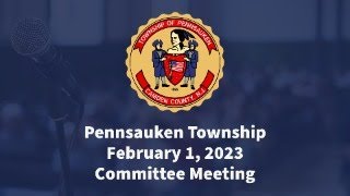 Pennsauken Township Committee Meeting  February 1 2024 [upl. by Corell325]