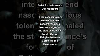 Saint Bartholomew’s Day Massacre Unveiled shorts [upl. by Karl218]