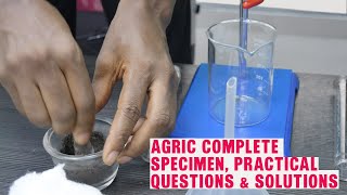 WAEC SSCE 2024 AGRIC PRACTICAL SPECIMEN AND LIKELY QUESTIONS AND SOLUTIONS [upl. by Neira]