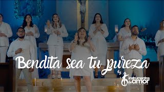 Bendita sea tu pureza  Instrumentos de Amor  Canto a la Virgen María [upl. by Anirol]