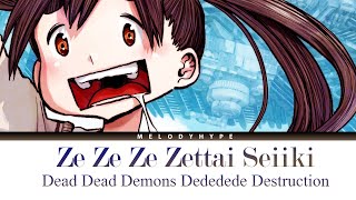 Dead Demons Dededede Destruction Theme Song  Ze Ze Ze Zettai Seiiki by ano feat YOASOBIs Ikuta [upl. by Winifield]