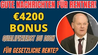 Rentner Einmalzahlung von 4200 € der gesetzlichen Rentenversicherung trifft diesen Herbst ein [upl. by Mandler829]