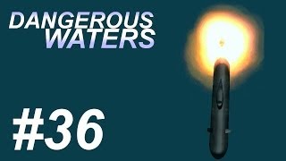 Dangerous Waters Red Storm Rising 36 Journeys End 6 [upl. by Willdon190]