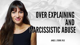 Overexplaining and Narcissistic Abuse  Overexplaining and Gaslighting [upl. by Esmaria]