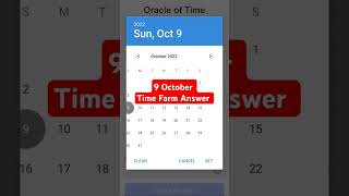 Time Farm Answer Today  Time Farm Oracle of Time 9 October Time Farm Oracle Question of the day [upl. by Sipple]