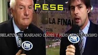 COMO DESCARGAR RELATOS DE MARIANO CLOSS Y FERNANDO NIEMBRO PARA PES6 [upl. by Eojyllib]