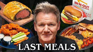 Gordon Ramsay Eats His Last Meal [upl. by Pizor]