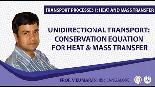 Unidirectional transport Conservation equation for heat amp mass transfer [upl. by Anitap967]