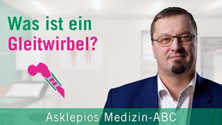 Was ist ein Gleitwirbel  Medizin ABC  Asklepios [upl. by Odareg]