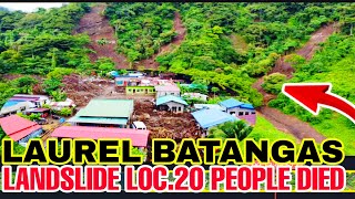 LANDSLIDE LOCATION WHERE 20 PEOPLE DIED BECAUSE OF TYPHONE KRISTINE AT LAUREL BATANGAS 😭🇵🇭🇵🇭🙏🙏🙏 [upl. by Riatsala]