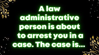 A law administrative person is about to arrest you in a case The case is God message [upl. by Zetra]