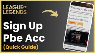 How To Sign Up For Pbe League Of Legends [upl. by Agarhs662]