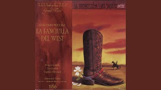 La Fanciulla Del West Act One Quello che voi tacete me lha detto il cor [upl. by Jael]