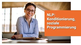 NLP Konditionierung soziale Programmierung Pawlow [upl. by Elkraps]