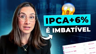 Acabei de PROVAR porque Tesouro Direto IPCA6 é IMBATÍVEL [upl. by Acirre]