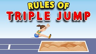 Rules of Triple Jump  How to do the Triple Jump Rules and Regulations of TRIPLE JUMP [upl. by Manvil198]