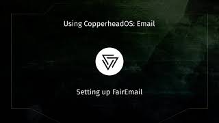 Setting up Email on CopperheadOS Fairmail and Tutanota [upl. by Kaiulani]