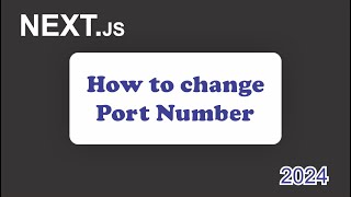 How to change local servers port number in NextJs [upl. by Yerrok]