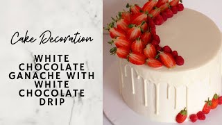 How to Make White Chocolate Ganache with White chocolate drip  Pastry Pleasures ganachecake [upl. by Llenwahs]